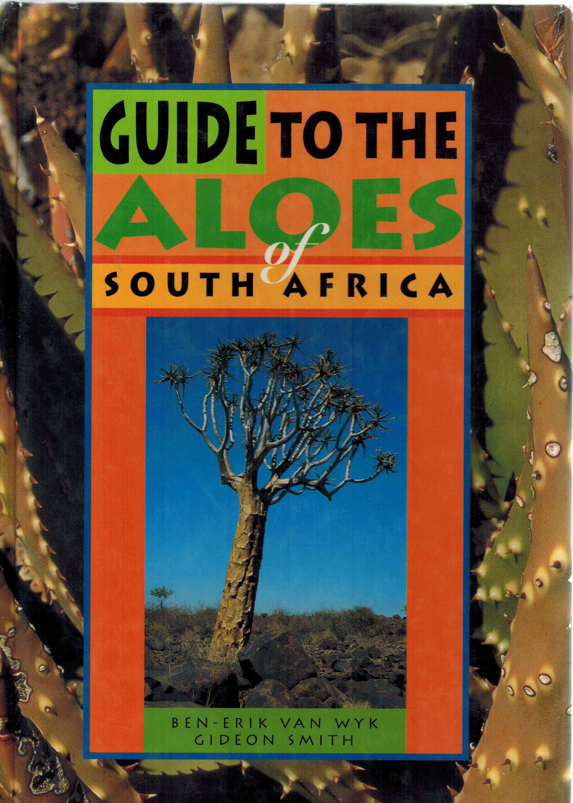 GUIDE TO THE ALOES OF South Africa – Central Oklahoma Cactus
